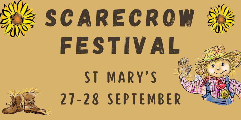 Scarecrow festival at St Mary’s on 27 and 28 September.